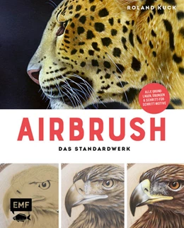 Abbildung von Kuck | Airbrush - Das Standardwerk | 1. Auflage | 2024 | beck-shop.de