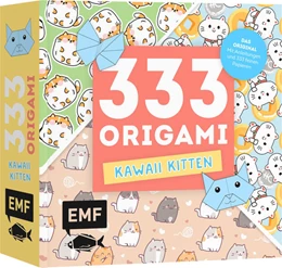 Abbildung von 333 Origami - Kawaii Kitten - Niedliche Papiere falten für Katzen-Fans | 1. Auflage | 2024 | beck-shop.de