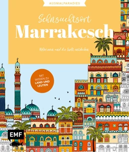 Abbildung von Ausmalparadies - Sehnsuchtsort Marrakesch | 1. Auflage | 2024 | beck-shop.de