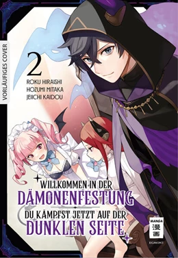 Abbildung von Hiraishi / Mitaka | Willkommen in der Dämonenfestung - du kämpfst jetzt auf der dunklen Seite 02 | 1. Auflage | 2024 | beck-shop.de