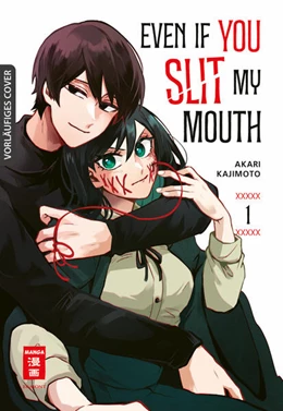 Abbildung von Kajimoto | Even if you slit my Mouth 01 | 1. Auflage | 2024 | beck-shop.de