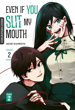 Abbildung von Kajimoto | Even if you slit my Mouth 02 | 1. Auflage | 2024 | beck-shop.de