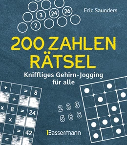 Abbildung von Saunders | 200 Zahlenrätsel - Kniffliges Gehirn-Jogging für alle | 1. Auflage | 2024 | beck-shop.de