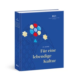 Abbildung von Rudolf-August-Oetker-Stiftung | Für eine lebendige Kultur | 1. Auflage | 2023 | beck-shop.de
