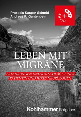 Abbildung von Kaspar-Schmid / Gantenbein | Leben mit Migräne | 1. Auflage | 2024 | beck-shop.de