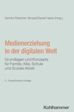 Abbildung von Fleischer-Tempel / Hajok | Medienerziehung in der digitalen Welt | 2. Auflage | 2025 | beck-shop.de