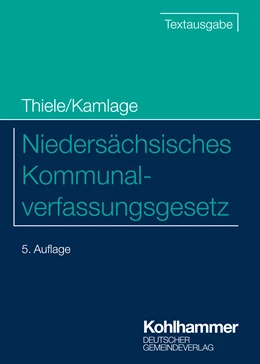 Abbildung von Thiele / Trips | Niedersächsisches Kommunalverfassungsgesetz | 5. Auflage | 2025 | beck-shop.de