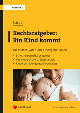 Abbildung von Sabara | Rechtsratgeber: Ein Kind kommt | 6. Auflage | 2023 | beck-shop.de