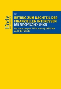 Abbildung von Flörl | Betrug zum Nachteil der finanziellen Interessen der Europäischen Union | 1. Auflage | 2023 | beck-shop.de