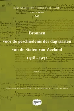 Abbildung von Smit / Burgers | Bronnen voor de geschiedenis der dagvaarten van de Staten van Zeeland 1318-1572: Band 2 | 1. Auflage | 2018 | 263 | beck-shop.de