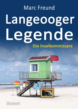 Abbildung von Freund | Langeooger Legende. Ostfrieslandkrimi | 1. Auflage | 2023 | beck-shop.de