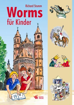 Abbildung von Stumm | Worms für Kinder | 1. Auflage | 2023 | beck-shop.de