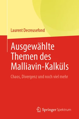 Abbildung von Decreusefond | Ausgewählte Themen des Malliavin-Kalküls | 1. Auflage | 2023 | beck-shop.de