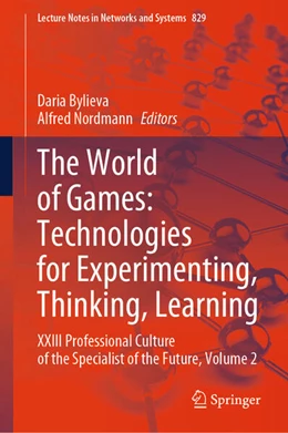 Abbildung von Bylieva / Nordmann | The World of Games: Technologies for Experimenting, Thinking, Learning | 1. Auflage | 2023 | beck-shop.de