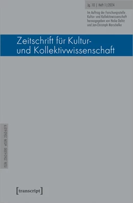 Abbildung von Delitz / Marschelke | Zeitschrift für Kultur- und Kollektivwissenschaft | 1. Auflage | 2024 | beck-shop.de