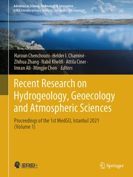 Abbildung von Chenchouni / Chaminé | Recent Research on Hydrogeology, Geoecology and Atmospheric Sciences | 1. Auflage | 2023 | beck-shop.de