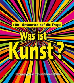 Abbildung von Mäckler | 1001 Antworten auf die Frage: Was ist Kunst? | 1. Auflage | 2024 | beck-shop.de