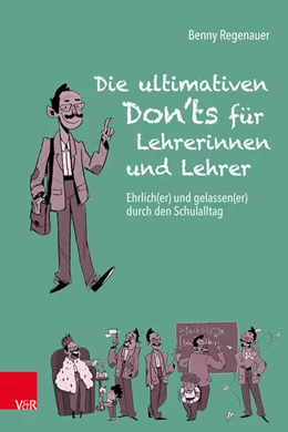 Abbildung von Regenauer | Die ultimativen Don'ts für Lehrerinnen und Lehrer | 1. Auflage | 2024 | beck-shop.de