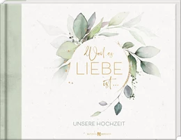 Abbildung von Weil es Liebe ist . . . | 1. Auflage | 2024 | beck-shop.de