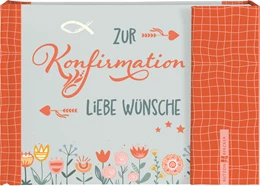 Abbildung von Zur Konfirmation liebe Wünsche | 1. Auflage | 2024 | beck-shop.de