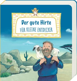 Abbildung von Rose | Der gute Hirte für kleine Entdecker | 1. Auflage | 2024 | beck-shop.de