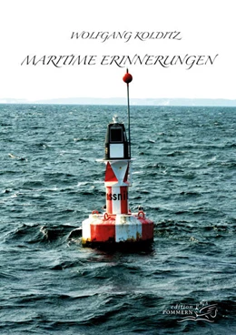 Abbildung von Kolditz | Maritime Erinnerungen | 1. Auflage | 2023 | beck-shop.de