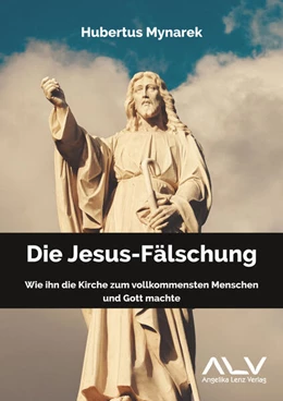 Abbildung von Mynarek | Die Jesus-Fälschung | 1. Auflage | 2023 | beck-shop.de