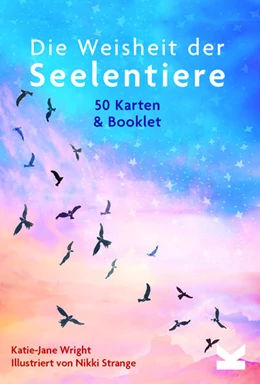 Abbildung von Wright / Kugler | Die Weisheit der Seelentiere | 1. Auflage | 2024 | beck-shop.de