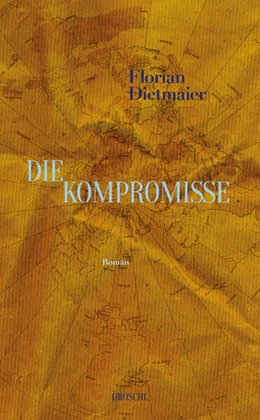 Abbildung von Dietmaier | Die Kompromisse | 1. Auflage | 2024 | beck-shop.de
