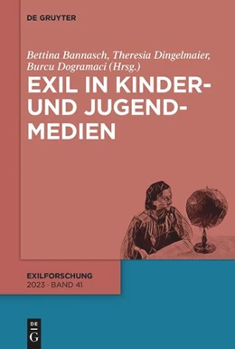 Abbildung von Bannasch / Dingelmaier | Exil in Kinder- und Jugendmedien | 1. Auflage | 2023 | 41 | beck-shop.de