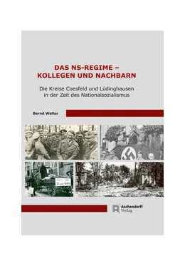 Abbildung von Walter | Das NS-Regime - Kollegen und Nachbarn | 1. Auflage | 2024 | beck-shop.de