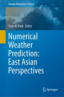 Abbildung von Park | Numerical Weather Prediction: East Asian Perspectives | 1. Auflage | 2023 | beck-shop.de