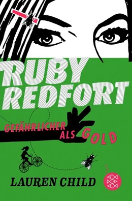 Abbildung von Child | Ruby Redfort - Gefährlicher als Gold | 1. Auflage | 2024 | beck-shop.de