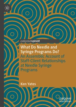 Abbildung von Yates | What Do Needle and Syringe Programs Do? | 1. Auflage | 2023 | beck-shop.de