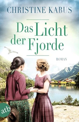 Abbildung von Kabus | Das Licht der Fjorde | 1. Auflage | 2024 | beck-shop.de