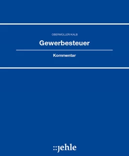 Abbildung von Obermüller / Kalb | Gewerbesteuer - mit Aktualisierungsservice | 1. Auflage | 2024 | beck-shop.de