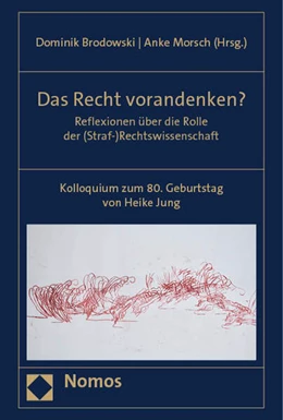 Abbildung von Brodowski / Morsch | Das Recht vorandenken? | 1. Auflage | 2023 | beck-shop.de