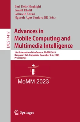 Abbildung von Delir Haghighi / Khalil | Advances in Mobile Computing and Multimedia Intelligence | 1. Auflage | 2023 | beck-shop.de