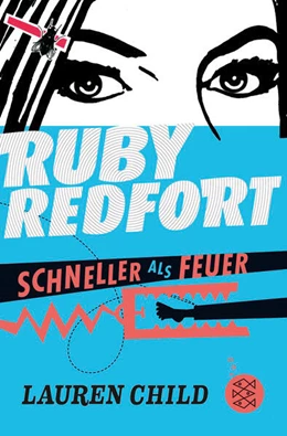 Abbildung von Child | Ruby Redfort - Schneller als Feuer | 1. Auflage | 2024 | beck-shop.de