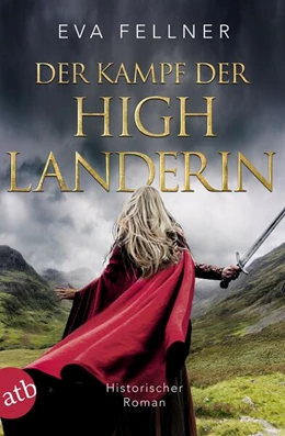 Abbildung von Fellner | Der Kampf der Highlanderin | 1. Auflage | 2024 | beck-shop.de