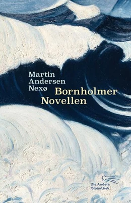 Abbildung von Andersen Nexø | Bornholmer Novellen | 1. Auflage | 2024 | beck-shop.de