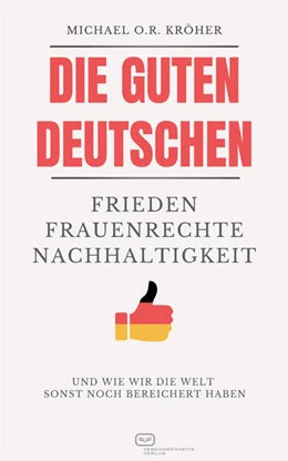 Abbildung von Kröher | Die guten Deutschen | 1. Auflage | 2024 | beck-shop.de