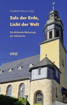 Abbildung von Maurer | Salz der Erde, Licht der Welt | 1. Auflage | 2023 | beck-shop.de
