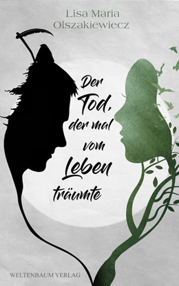 Abbildung von Olszakiewiecz | Der Tod, der mal vom Leben träumte | 1. Auflage | 2022 | beck-shop.de