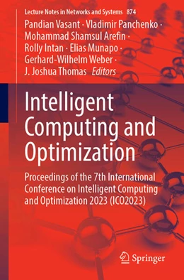 Abbildung von Vasant / Panchenko | Intelligent Computing and Optimization | 1. Auflage | 2024 | beck-shop.de