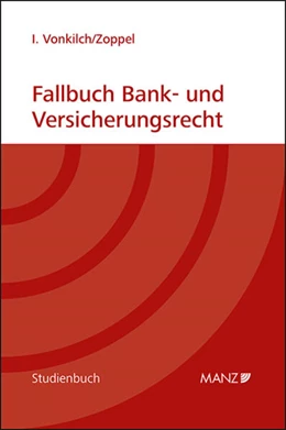 Abbildung von Vonkilch / Zoppel | Fallbuch Bank- und Versicherungsrecht | 1. Auflage | 2024 | beck-shop.de