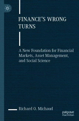 Abbildung von Michaud | Finance's Wrong Turns | 1. Auflage | 2023 | beck-shop.de
