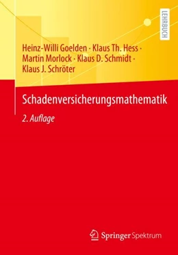 Abbildung von Goelden / Hess | Schadenversicherungsmathematik | 2. Auflage | 2024 | beck-shop.de