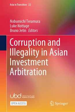 Abbildung von Teramura / Nottage | Corruption and Illegality in Asian Investment Arbitration | 1. Auflage | 2024 | 22 | beck-shop.de