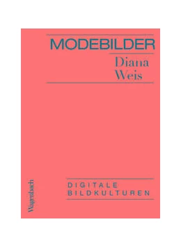 Abbildung von Weis | Modebilder - Komplett überarbeitete Neuausgabe | 1. Auflage | 2024 | beck-shop.de